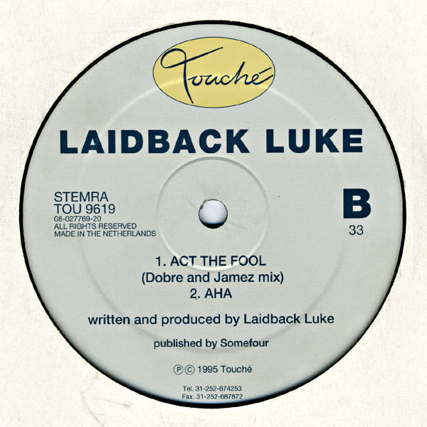 Laidback Luke - Act The Fool | Touché (TOU 9619) - 2 Laidback Luke - Act The Fool | Touché (TOU 9619) - 2
