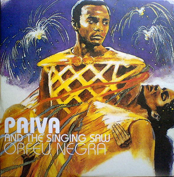 Paiva and the Singing Saw - Orfeu Negra | Sunshine Enterprises (SR020/1)