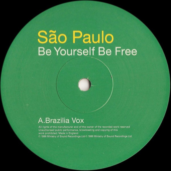 São Paulo - Be Yourself Be Free | Ministry Of Sound (MOS125) - 3 São Paulo - Be Yourself Be Free | Ministry Of Sound (MOS125) - 3