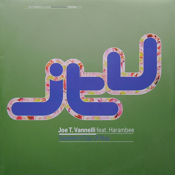 Joe T. Vannelli Feat. Harambee - Sweetest Day Of May | Kontor Records (Kontor056) - main Joe T. Vannelli Feat. Harambee - Sweetest Day Of May | Kontor Records (Kontor056) - main