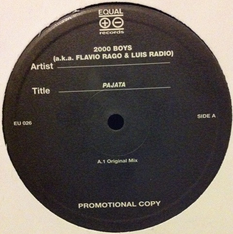 2000 Boys a.k.a. Flavio Rago & Luis Radio - Pajata | Equal Records (EU026) - 2