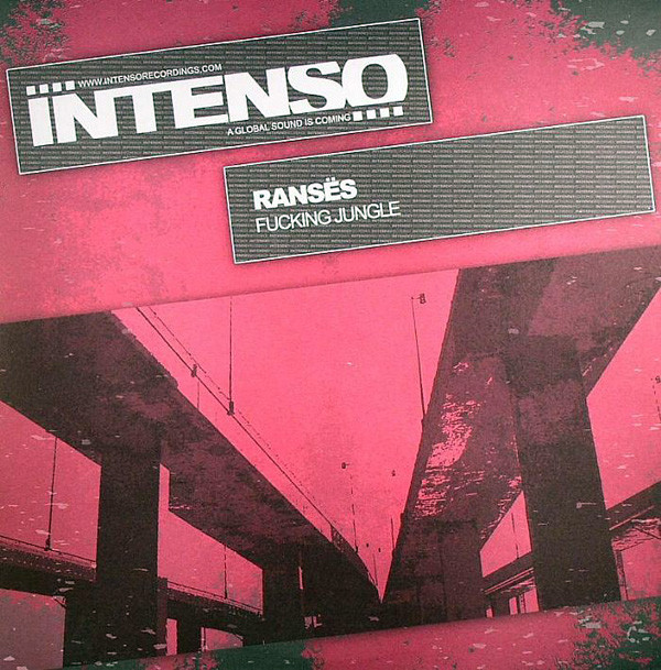 Ransës - Fucking Jungle | Intenso Recordings (IR006) - main