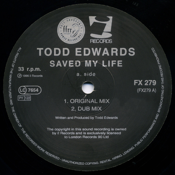 Todd Edwards - Saved My Life | FFRR (FX 279) - 2
