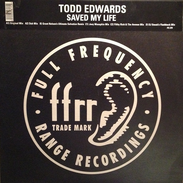 Todd Edwards - Saved My Life | FFRR (FX 279) - main