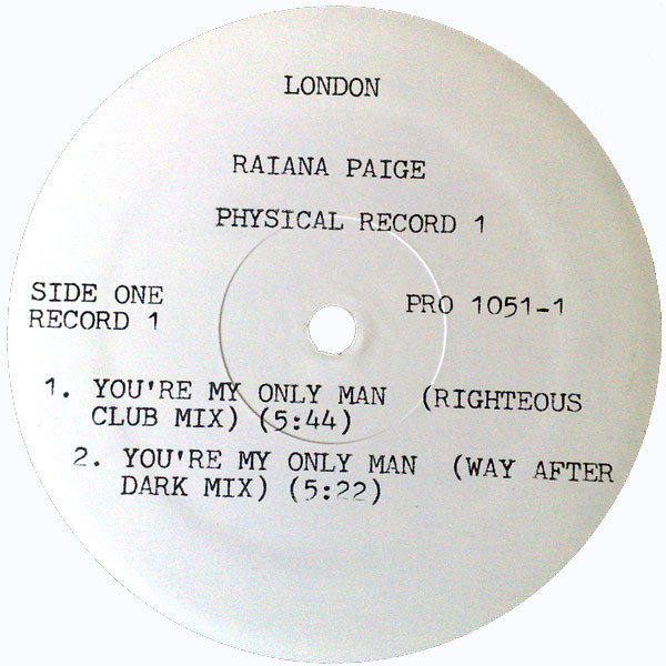 Raiana Paige - You're My Only Man | London Records (PRO 1051-1) - 2