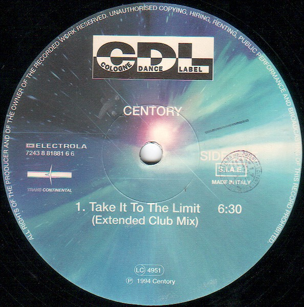 Centory - Take It To The Limit | CDL - Cologne Dance Label (7243 8 81881 6 6) - 2