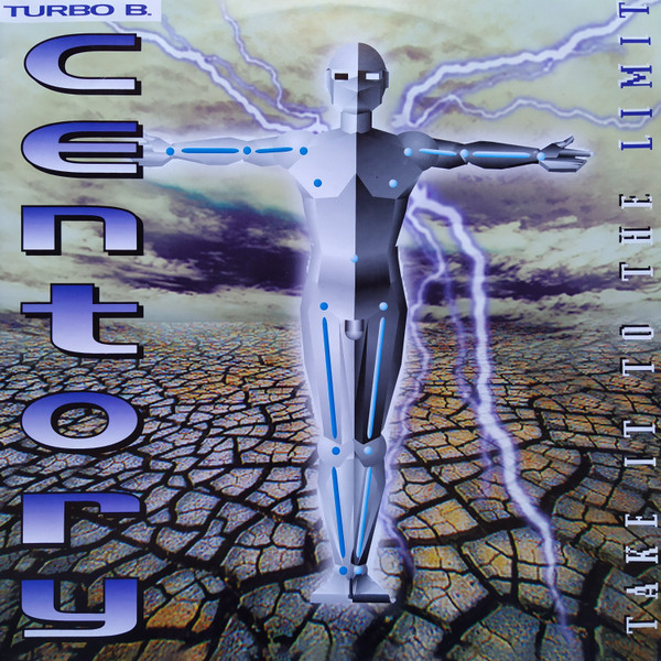 Centory - Take It To The Limit | CDL - Cologne Dance Label (7243 8 81881 6 6) - main