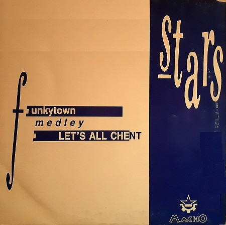Stars - Funkytown Medley Let's All Chant | Macho Records (MACHO 12.03)