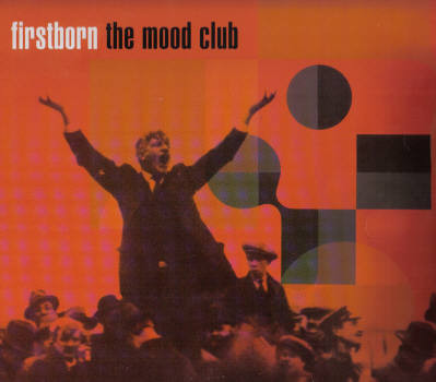 Firstborn - The Mood Club | Independiente (ISOM  28T)