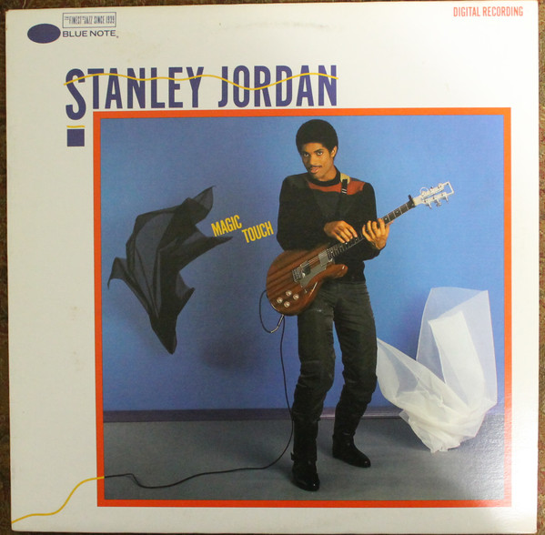 Stanley Jordan - Magic Touch | Blue Note (BT 85101) - main
