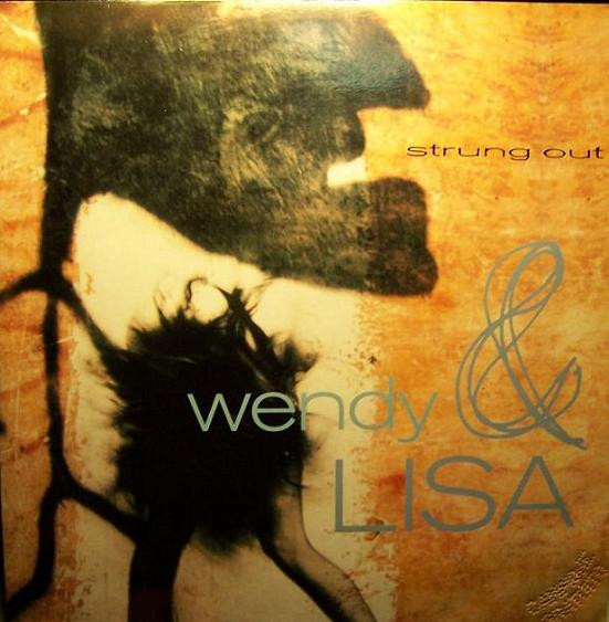 Wendy & Lisa - Strung Out | Virgin (VST 1272) - main