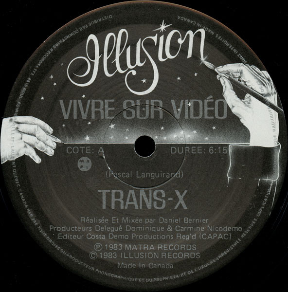 Trans-X - Vivre Sur Vidéo / Living On Video | Illusion (IL-1301) - 2