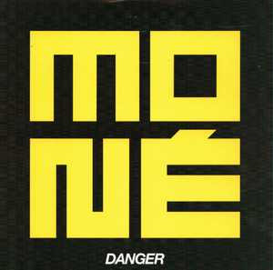 Moné - Danger | Moné France (MONE001)