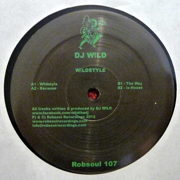 DJ W!LD - W!ldstyle | Robsoul Recordings (Robsoul 107) - main DJ W!LD - W!ldstyle | Robsoul Recordings (Robsoul 107) - main