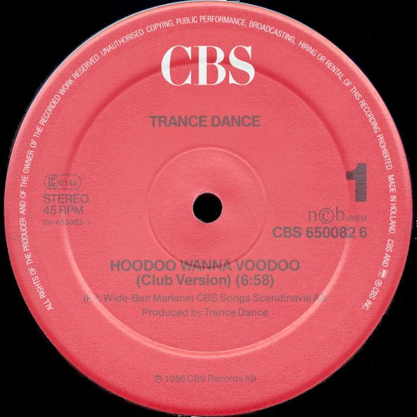 Trance Dance - Hoodoo Wanna Voodoo | CBS (CBS 650082 6) - 6 Trance Dance - Hoodoo Wanna Voodoo | CBS (CBS 650082 6) - 6