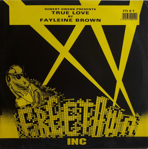 Fayleine Brown - True Love | Freetown Inc (FTI 009 T)