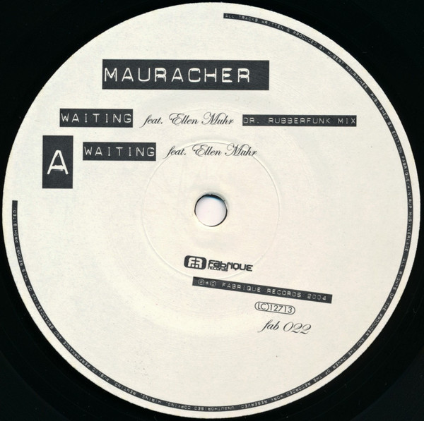 Mauracher - Waiting | Fabrique Records (Fab022) - 3