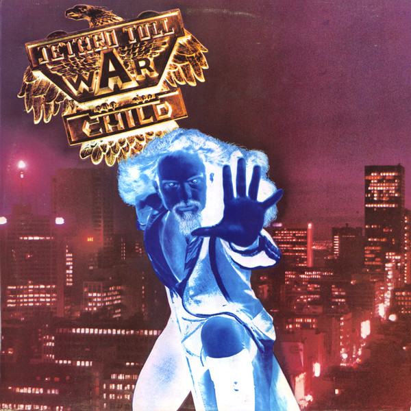 Jethro Tull - War Child | Chrysalis (CHR 1067) - main