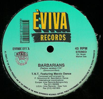 T.N.T. Featuring Marzio Dance - Barbarians | Èviva Records (EVRMX 011) - 3 T.N.T. Featuring Marzio Dance - Barbarians | Èviva Records (EVRMX 011) - 3