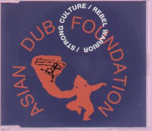 Asian Dub Foundation - Rebel Warrior / Strong Culture | Nation Records (NR 51 CD) - main