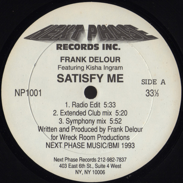 Frank Delour & Kisha Ingram - Satisfy Me | Next Phase Records Inc. (NP1001) - main Frank Delour & Kisha Ingram - Satisfy Me | Next Phase Records Inc. (NP1001) - main