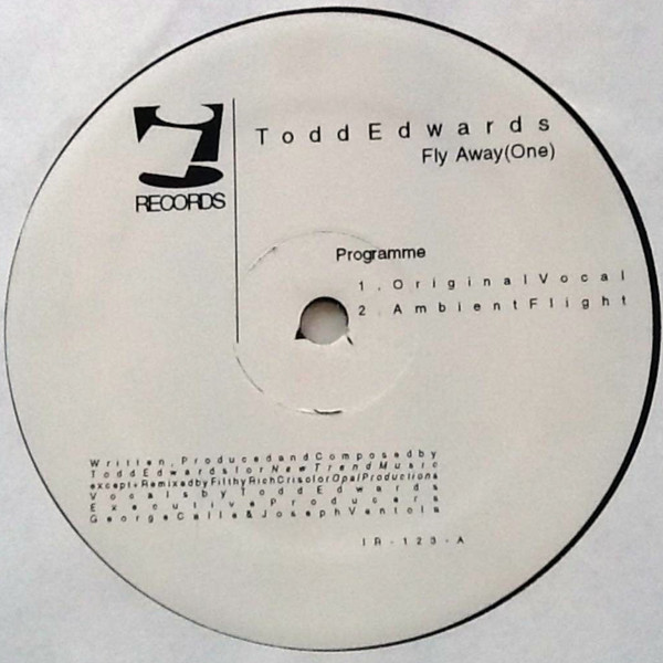 Todd Edwards - Fly Away (One) | i! Records (IR-123) - main