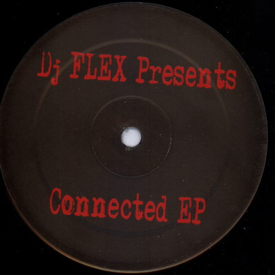 DJ Flex - Connected EP | Executive Records (ER 011) - main DJ Flex - Connected EP | Executive Records (ER 011) - main