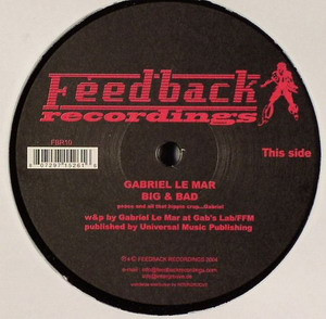 Gabriel Le Mar - Big & Bad / In Peace | Feedback Recordings (FBR10) - 2