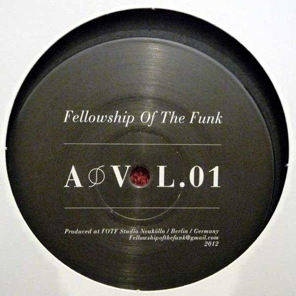 Fellowship Of The Funk - Fellowship Of The Funk Vol.01 | Fellowship Of The Funk (FOTF01) - main Fellowship Of The Funk - Fellowship Of The Funk Vol.01 | Fellowship Of The Funk (FOTF01) - main
