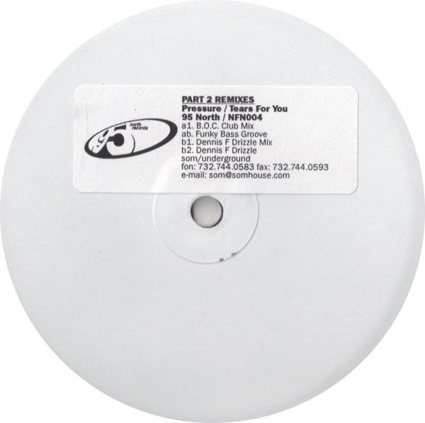 Pressure - Tears For You (Part 2 Remixes) | 95 North Records (NFN 004) - main