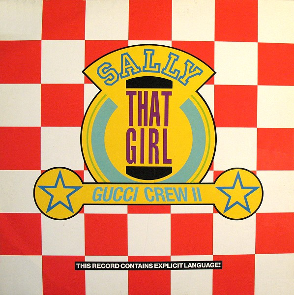 Gucci Crew II - Sally "That Girl" | BCM Records (12123)