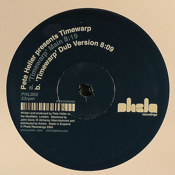 Pete Heller - Timewarp | Phela Recordings (PHL 002) - main