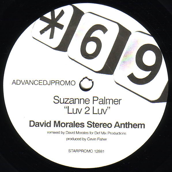 Suzanne Palmer - Luv 2 Luv (Morales / Moraes Remixes) | Star 69 Records (STARPROMO 12881) - 3 Suzanne Palmer - Luv 2 Luv (Morales / Moraes Remixes) | Star 69 Records (STARPROMO 12881) - 3