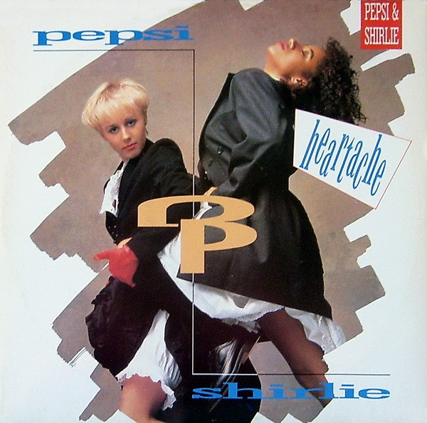 Pepsi & Shirlie - Heartache | Polydor (885 470-1) - main Pepsi & Shirlie - Heartache | Polydor (885 470-1) - main