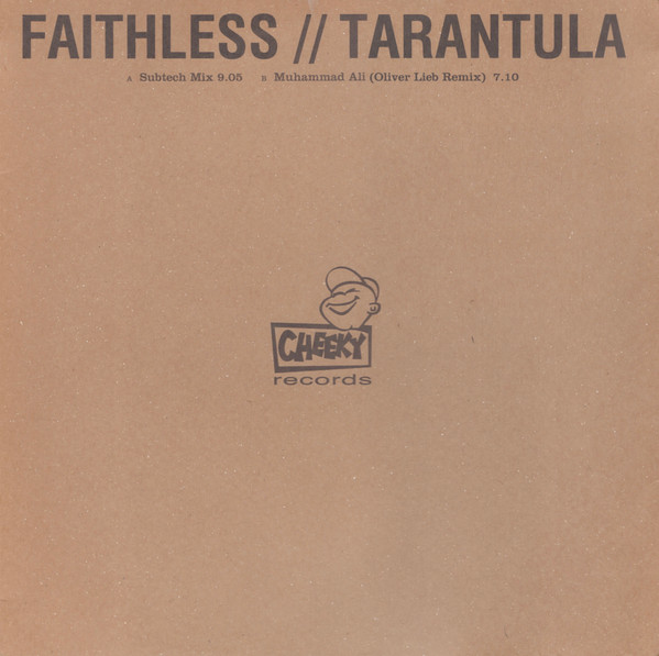Faithless - Tarantula | Cheeky Records (CHEEKY11C)