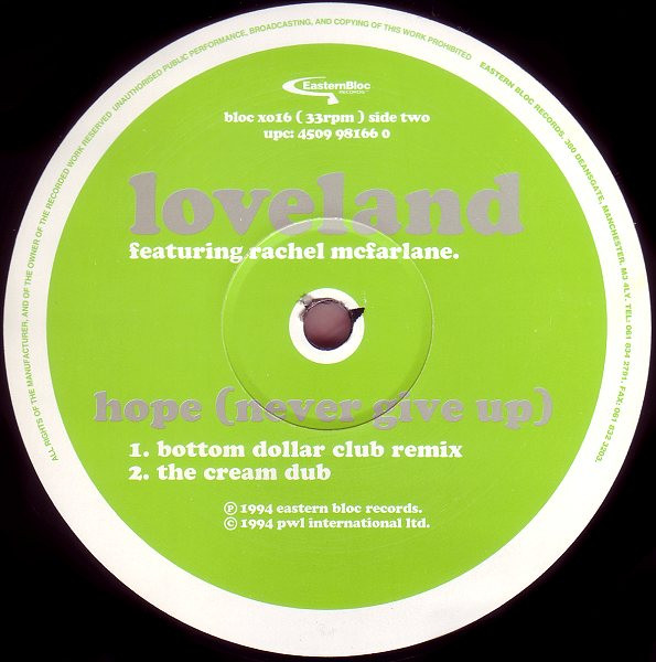 Loveland  &  Rachel McFarlane - (Keep On) Shining / Hope (Never Give Up) (Remixes) | Eastern Bloc Records (BLOC X016) - 4