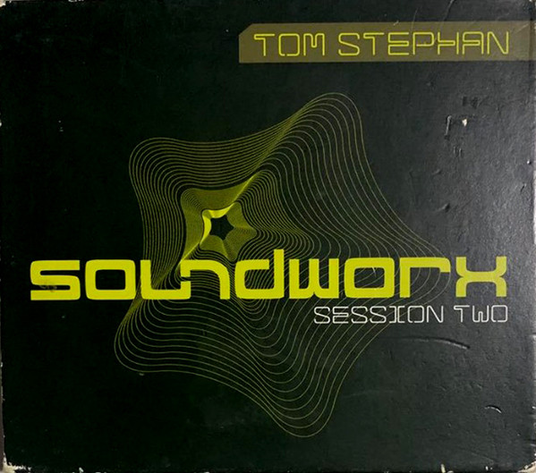 Tom Stephan - Soundworx Session Two | Soundworx (SWCD 02)
