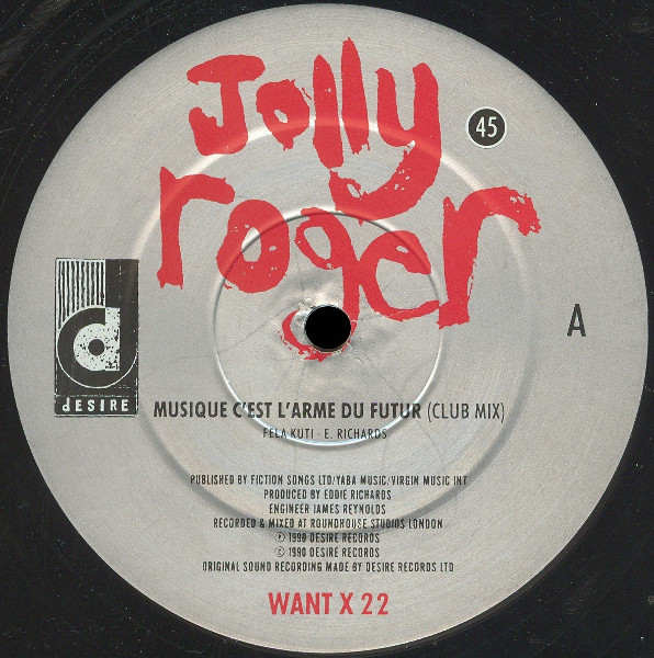 Jolly Roger - Musique C'est L'Arme Du Futur | Desire Records (WANT X 22) - main