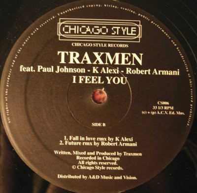 Traxmen Featuring Paul Johnson - K-Alexi - Robert Armani - I Feel You | Chicago Style (CS006) - 4