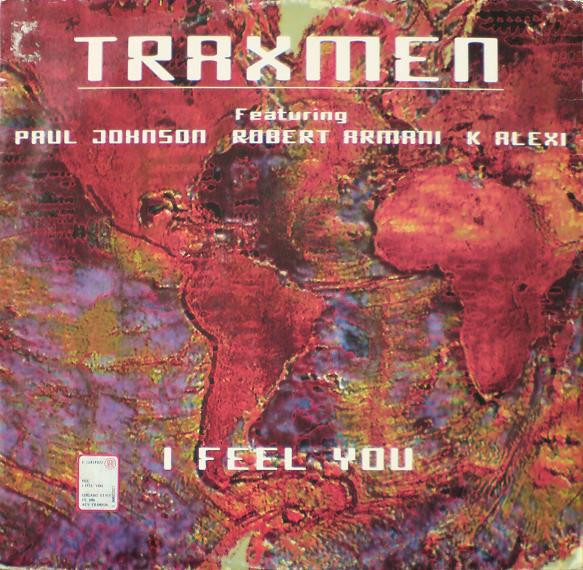 Traxmen Featuring Paul Johnson - K-Alexi - Robert Armani - I Feel You | Chicago Style (CS006)