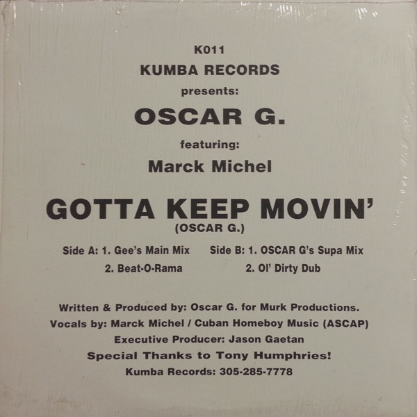 Oscar Gaetan Featuring Marck Michel - Gotta Keep Movin' | Kumba Records (K011) - 2