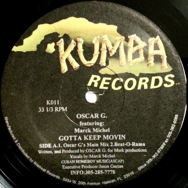 Oscar Gaetan Featuring Marck Michel - Gotta Keep Movin' | Kumba Records (K011) - 3