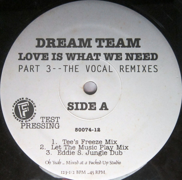 Dream Team - Love Is What We Need (Part 3--The Vocal Remixes) | Freeze Dance (50074-12) - main