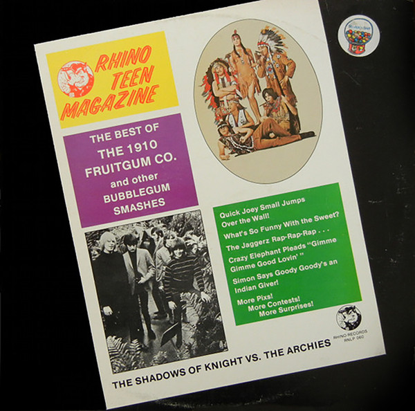 Rhino Teen Magazine - The Best Of The 1910 Fruitgum Company And Other Bubblegum Smashes (Volume 2)