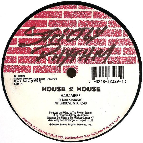House 2 House - Harambee | Strictly Rhythm (SR12329)