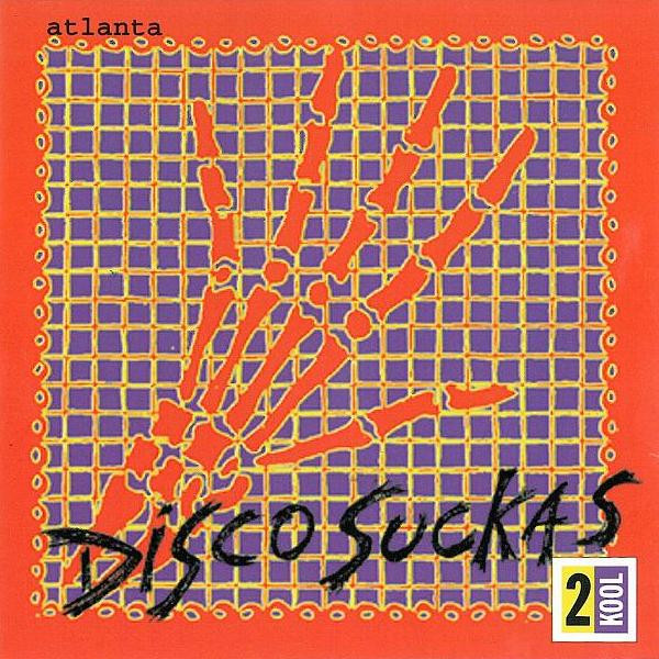 Atlanta - Disco Suckas | 2 Kool (TKCD 35) - main