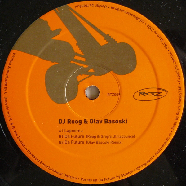 DJ Roog  &  Olav Basoski - Lapoema / Da Future | Rootz Records (RTZ009) - 2
