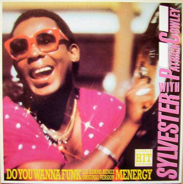 Sylvester With Patrick Cowley - Do You Wanna Funk (Double Hit Edition) | BCM Records (12264)
