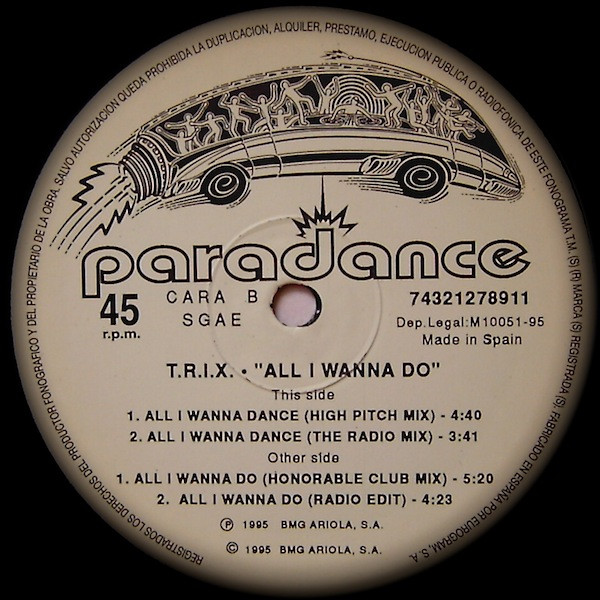T.R.I.X. - All I Wanna Do | Paradance (74321278911) - 2