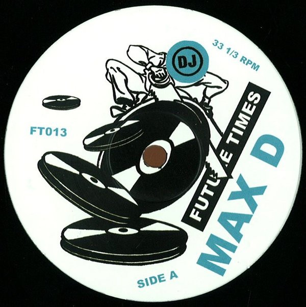 Max D - Orgies Of The Hemp Eaters | Future Times (FT013) - main Max D - Orgies Of The Hemp Eaters | Future Times (FT013) - main